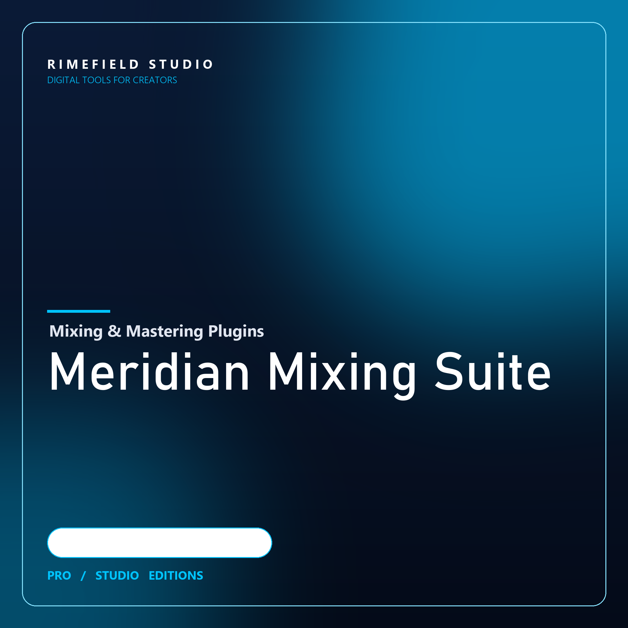 Meridian Mixing Suite